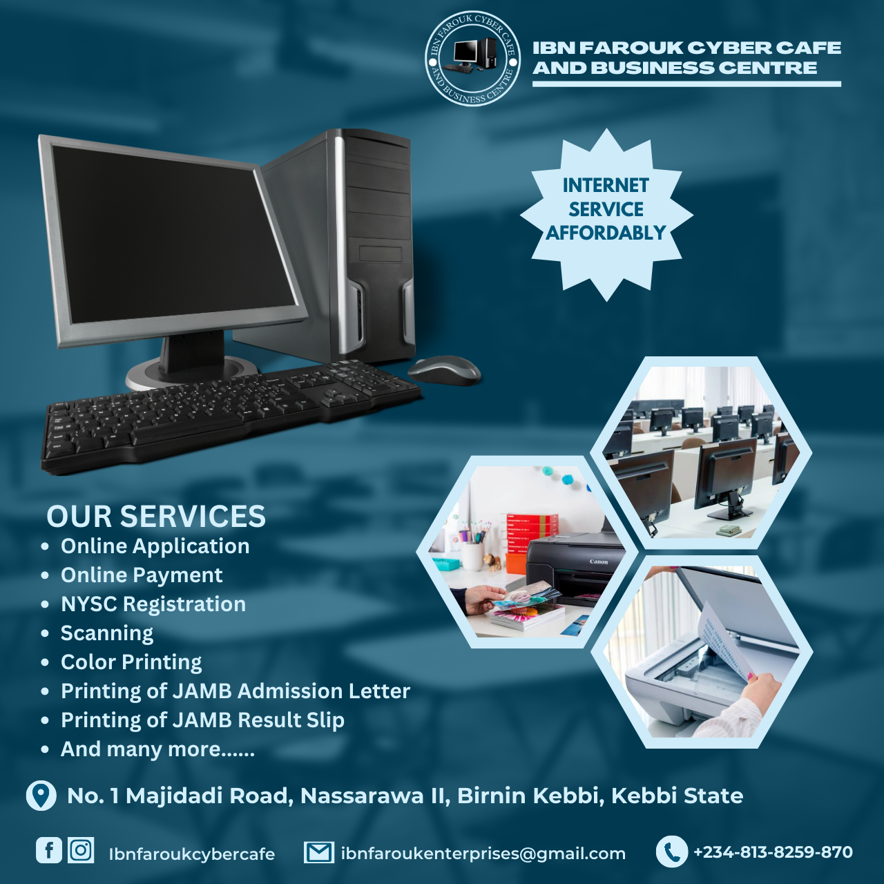 IBN FAROUK CYBER CAFÉ AND BUSINESS CENTRE